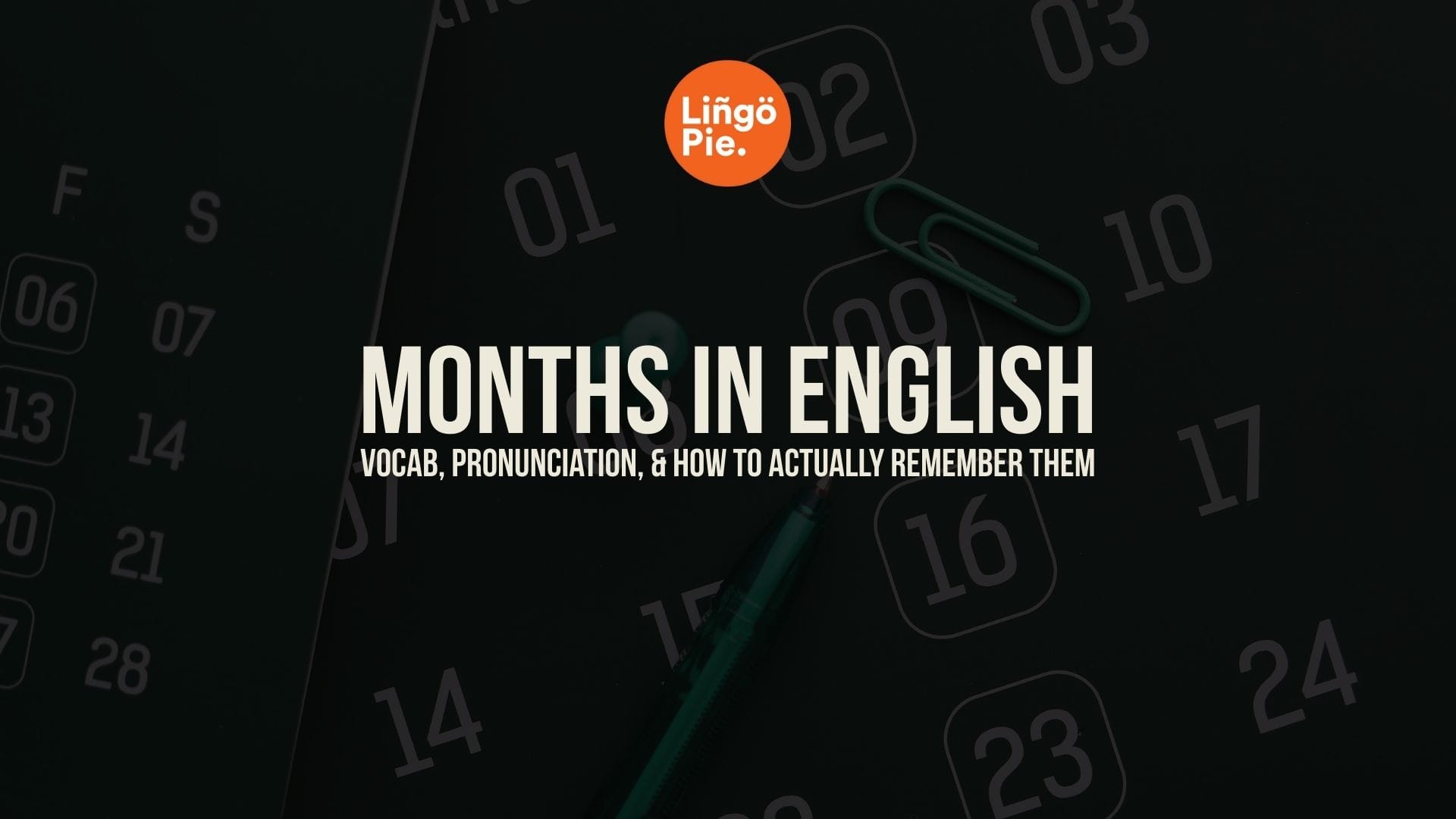 12 Months Of The Year In English: Simplest Guide