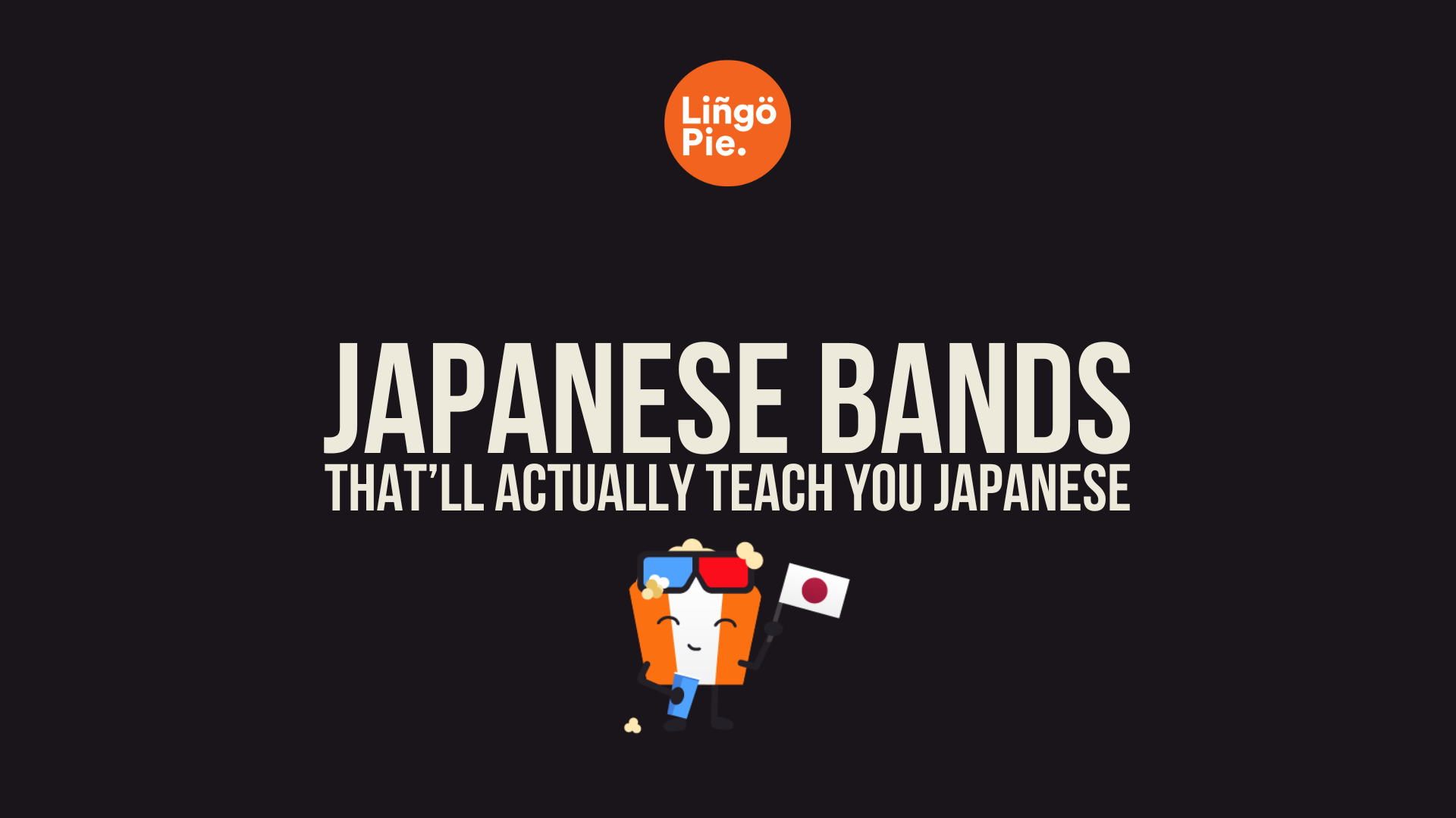 7 Japanese Bands That’ll Actually Teach You Japanese