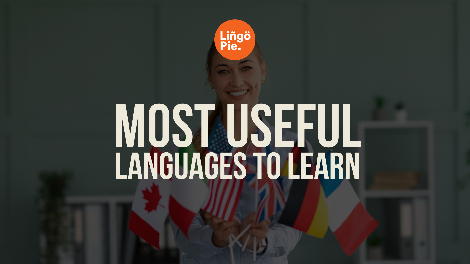 The Most Useful Languages to Learn in Today’s Global Job Market