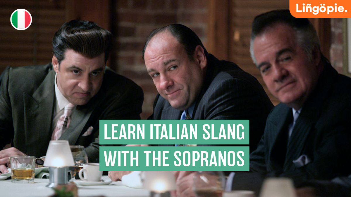 Learn Italian Slang with the Sopranos