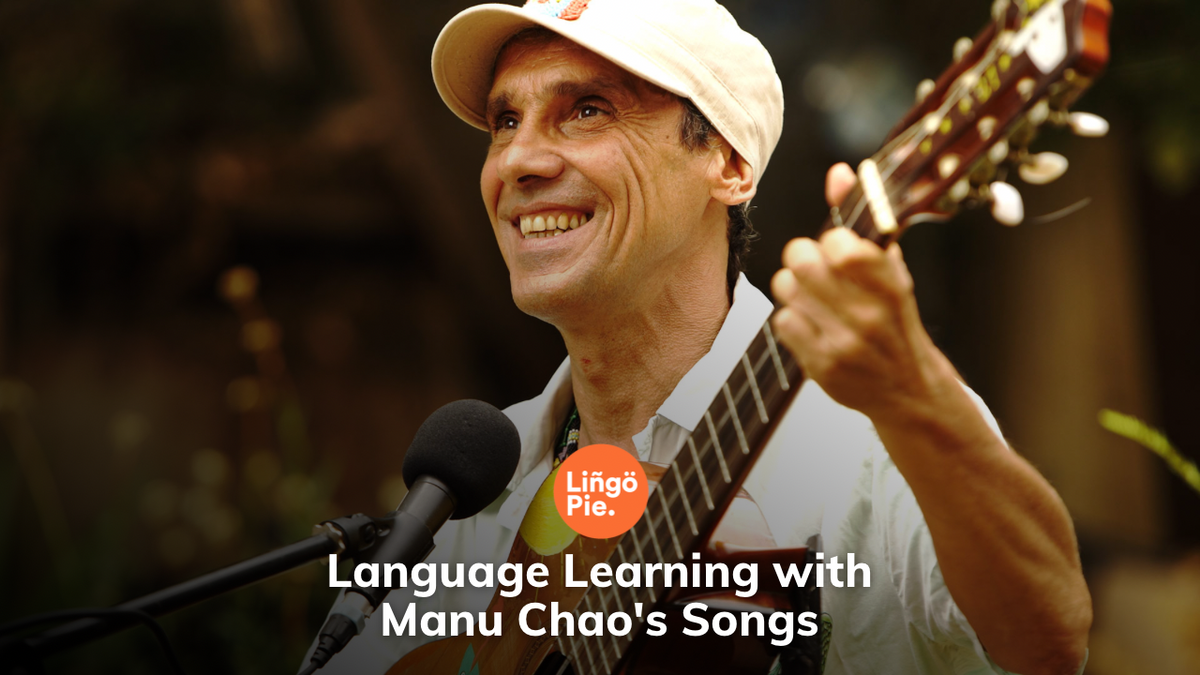 Global Perspectives and Multilingualism: Language Learning with Manu Chao's Songs
