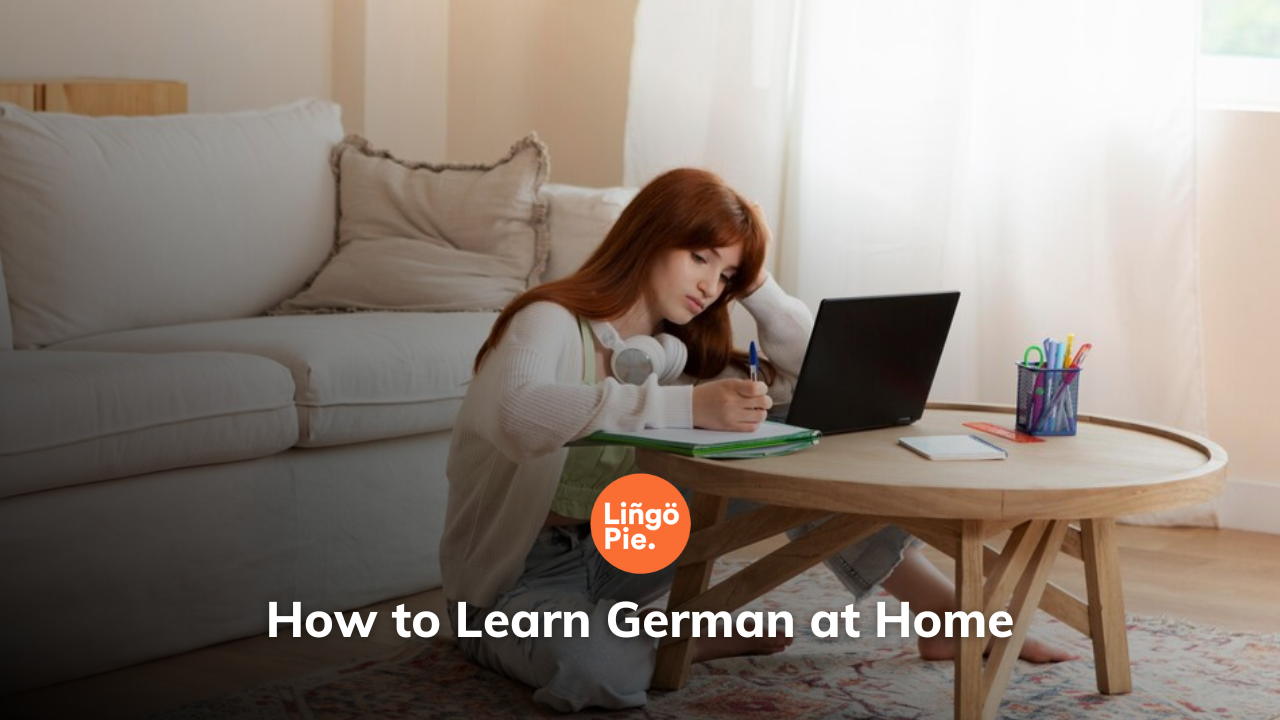 How to Learn German Language at Home