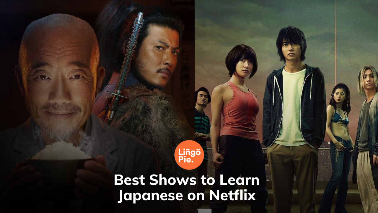 Best Tv Shows to Learn Japanese on Netflix