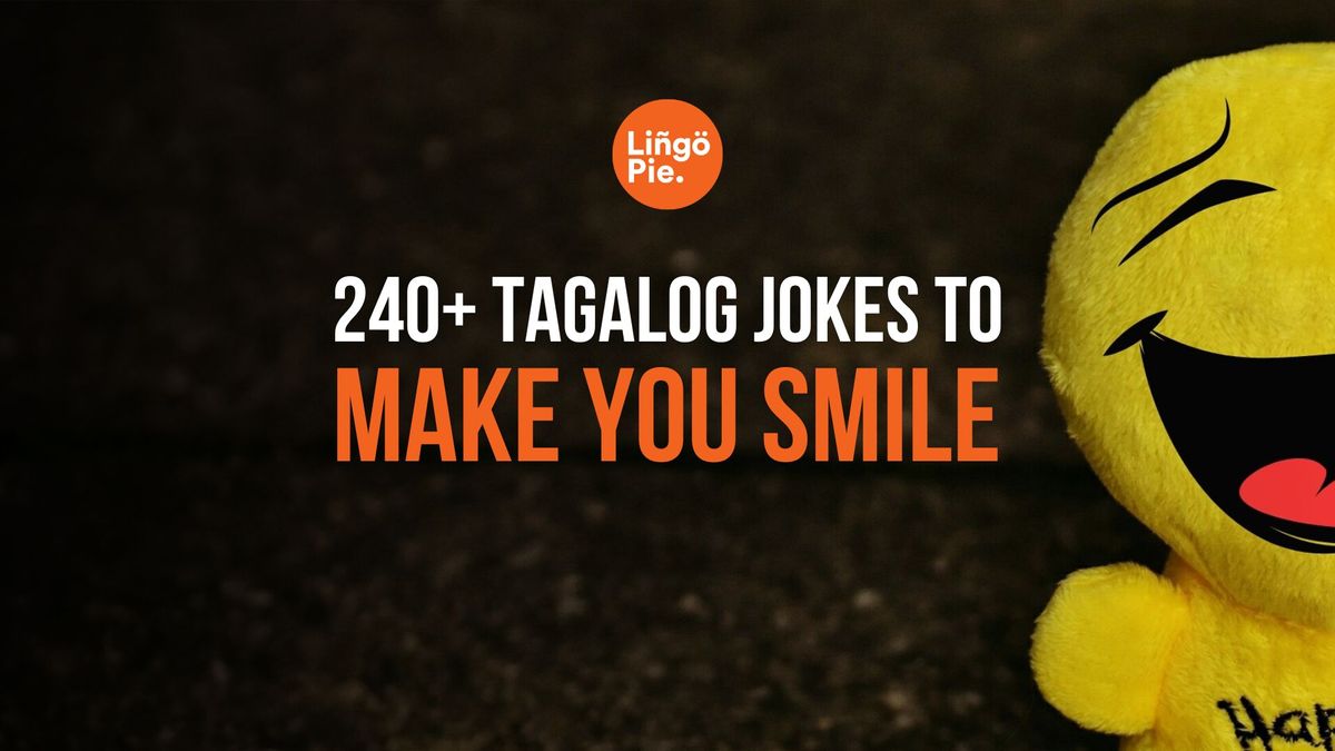 240+ Tagalog Jokes That Will Make You LOL In Filipino