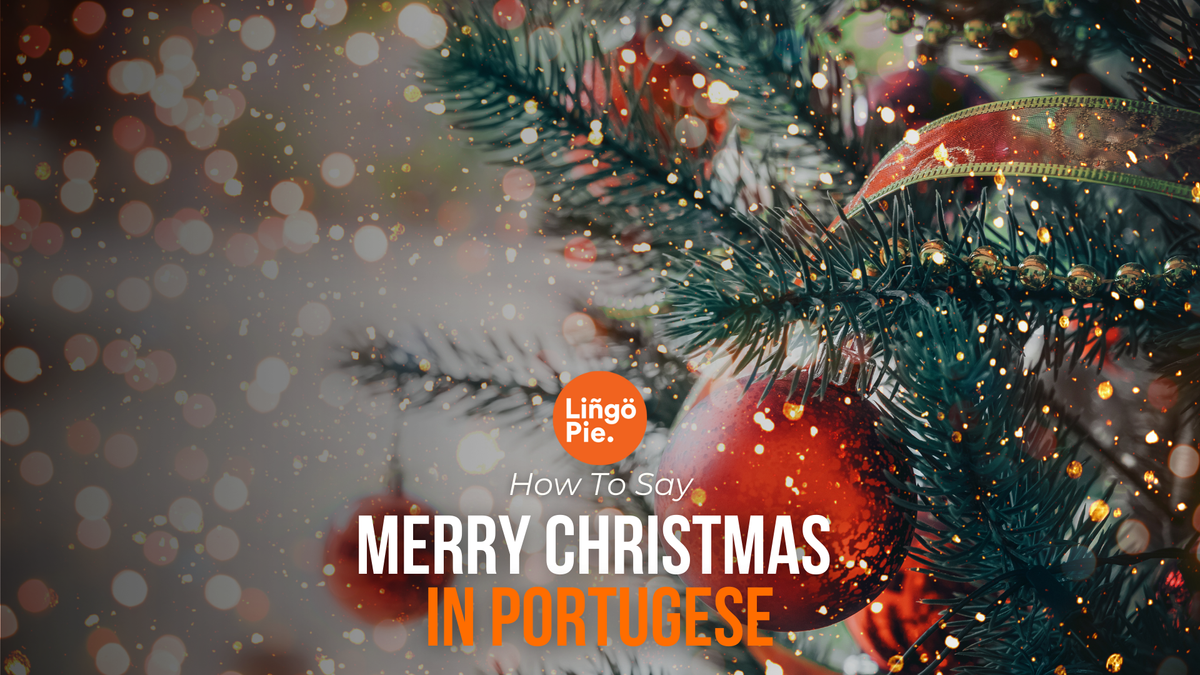 How To Say Merry Christmas In Portuguese