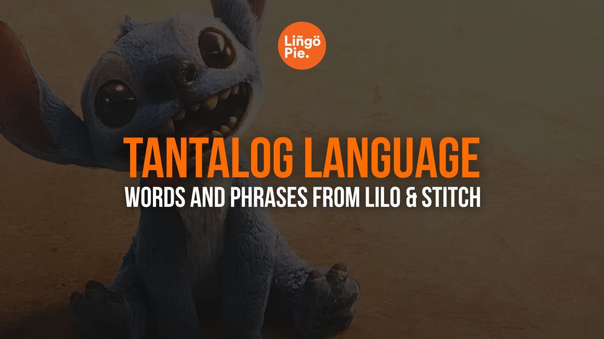 Lilo and Stitch - Tantalog language