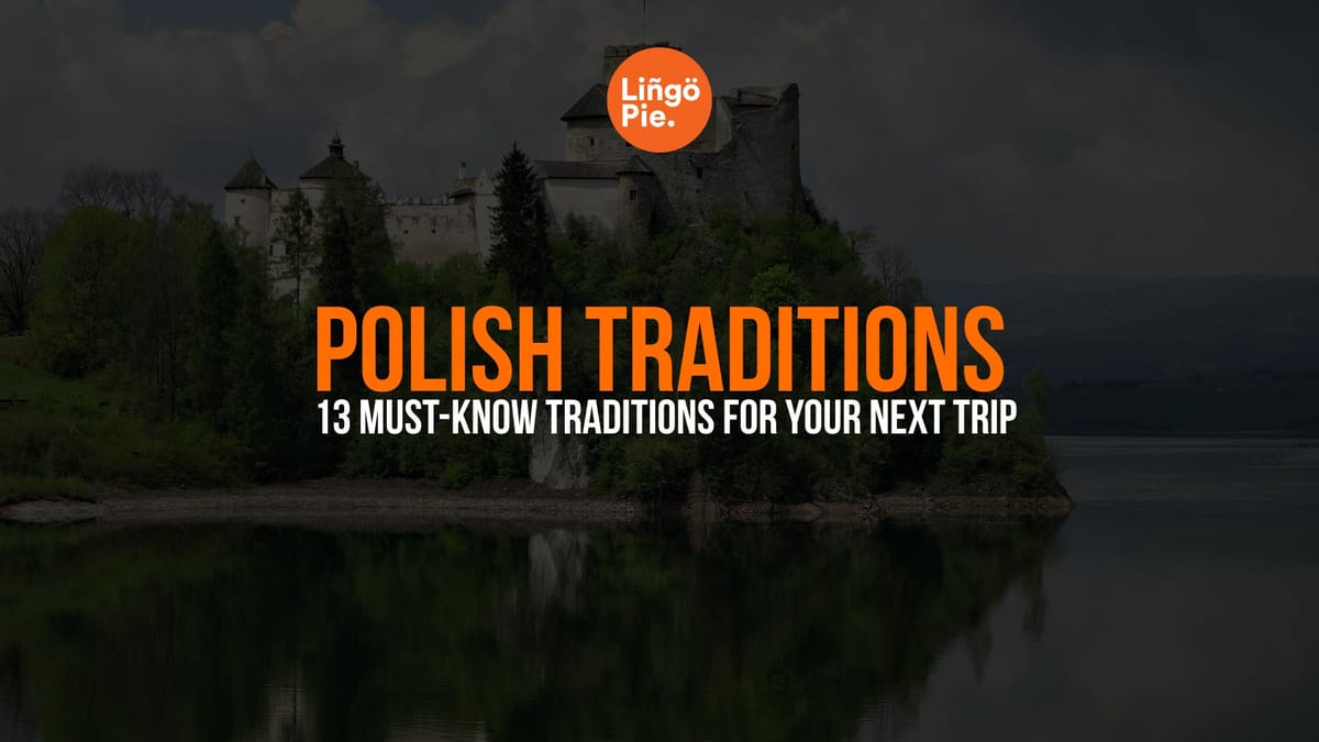 Polish Traditions