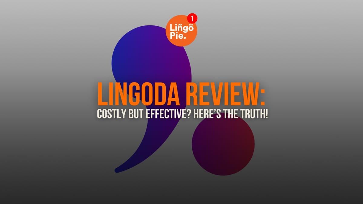 Lingoda Review: Costly But Effective? Here’s the Truth!