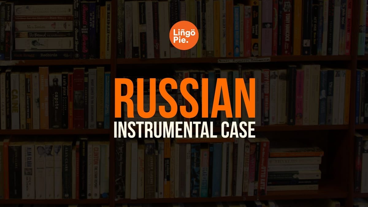 Russian Instrumental Case