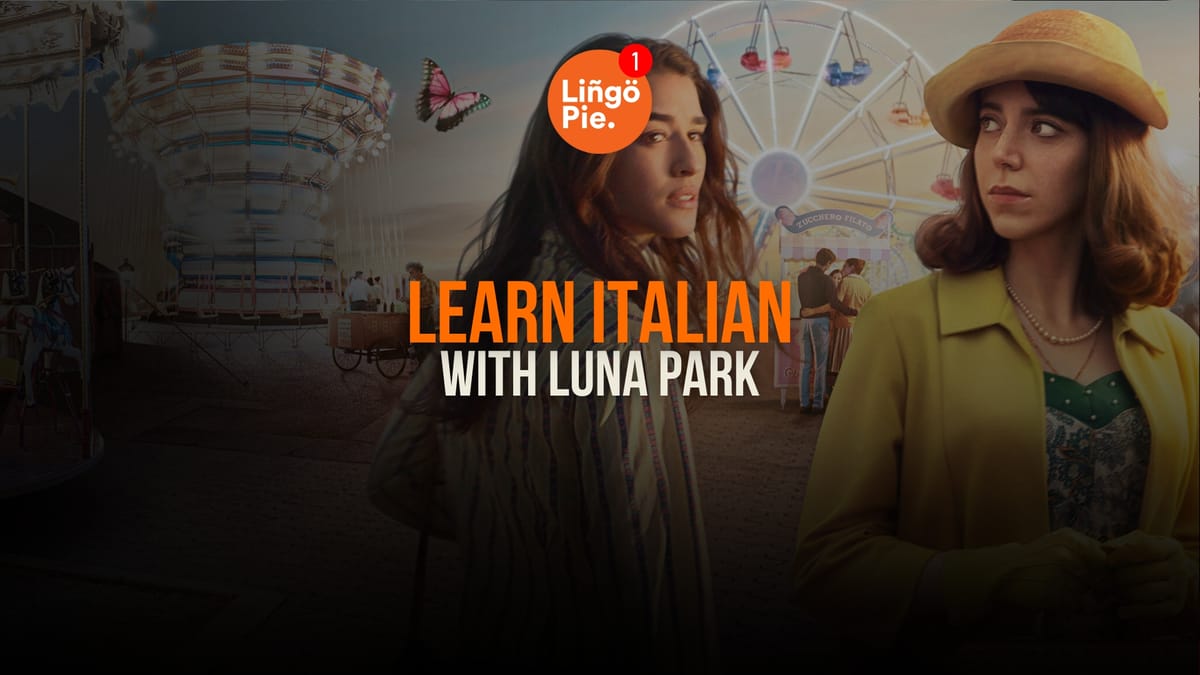 Learn Italian with Luna Park | Netflix
