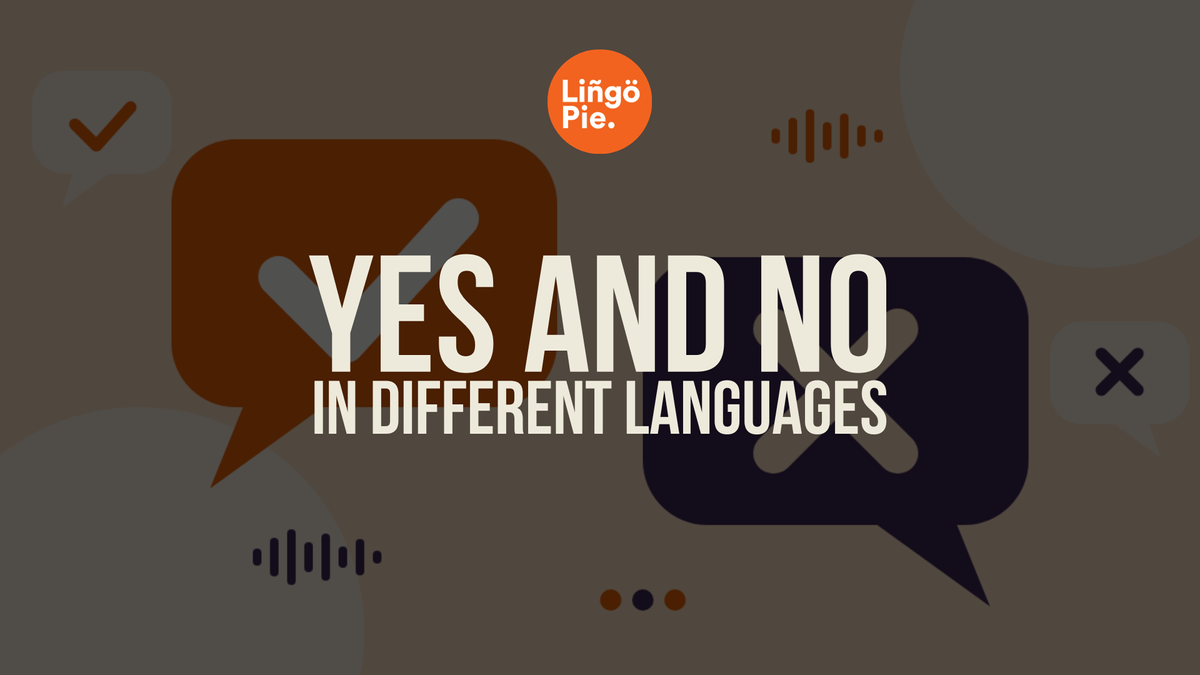 Yes and No in Different Languages: A Practical Guide to Agreement Around the World