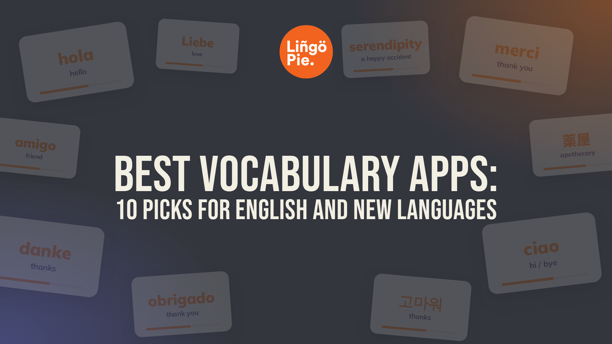 Best Vocabulary Apps: 10 Picks for English and New Languages