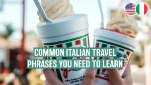 Common Italian Travel Phrases You Need to Learn [Language Tips]