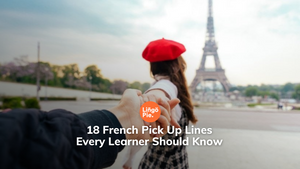 18 French Pick Up Lines Every Learner Should Know