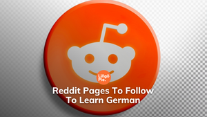 8 Reddit Pages To Follow If You Want To Learn German