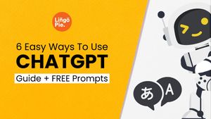 6 Easy Ways To Learn A Language With ChatGPT [Guide + FREE Prompts]