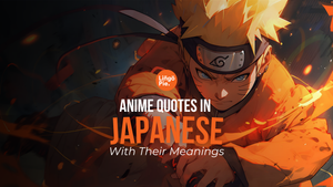 20 Iconic Anime Quotes In Japanese With Their Meanings