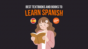 17 Best Books and Textbooks to Learn Spanish