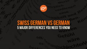 Swiss German And German Language: 5 Major Differences [Guide]
