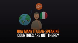 How Many Italian-Speaking Countries Are Out There? [2025 Data]
