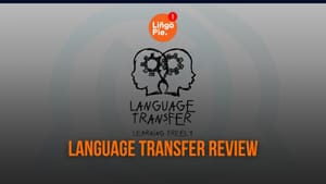 Language Transfer Review: Strong Foundation but Can’t Replace Real Immersion