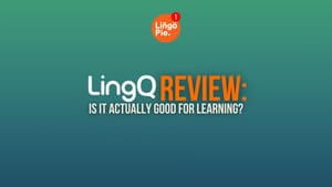 LingQ Review: Is It Actually Good For Learning?