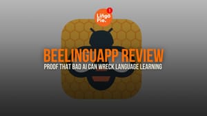 Beelinguapp Review: Proof That Bad AI Can Wreck Language Learning [2025]