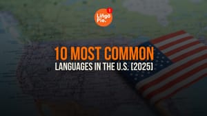 10 Most Common Languages In The U.S. [2025]