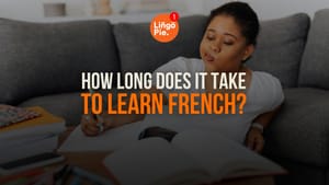 How Long Does It Take To Learn French? Stats And Tips For Beginners [2025]
