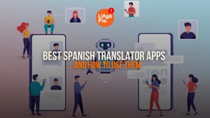 9 Best Spanish Translator Apps And How To Use Them [2025]