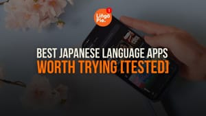 6 Best Japanese Language Apps Worth Trying [TESTED]