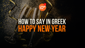 How To Say Happy New Year In Greek [Guide]
