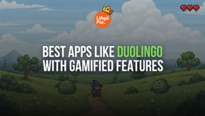 5 Best Apps Like Duolingo With Gamified Features