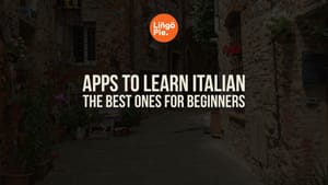 8 Best Apps To Learn Italian As A Beginner [RANKED]