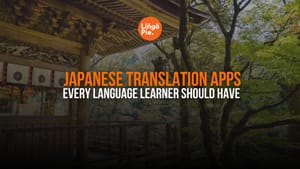 6 Best Japanese Translation Apps For Learners [TESTED]