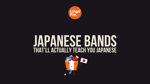 7 Japanese Bands That’ll Actually Teach You Japanese