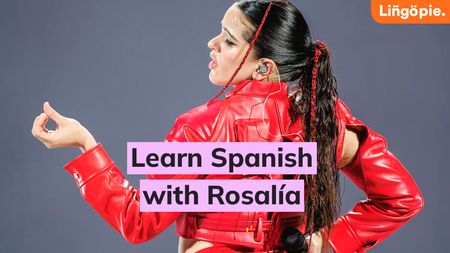 Learn Spanish with Rosalía: What is Rosalía singing about?
