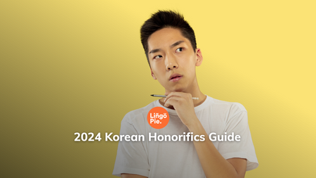 2024 Korean Honorifics Guide