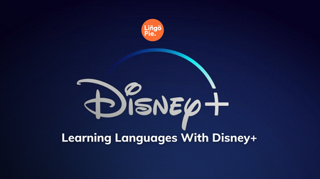 Learning Languages With Disney+: How Kids Can Learn With Dubbed Content