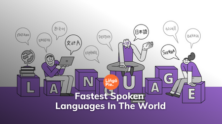 10 Fastest Spoken Languages In The World