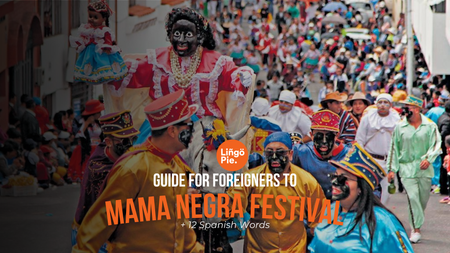 Mama Negra Festival Guide For Foreigners + 12 Spanish Words