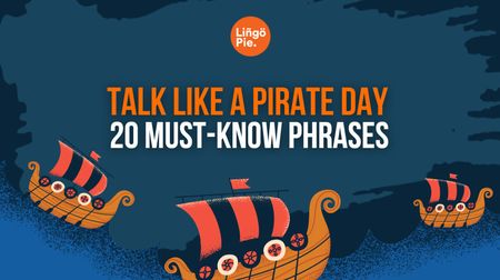 Talk Like A Pirate Day - Pirate Words And Phrases