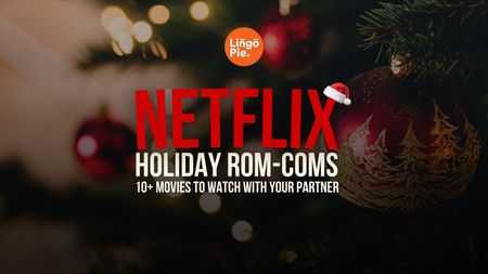 Holiday Rom-Coms On Netflix