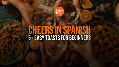 How To Say Cheers In Spanish