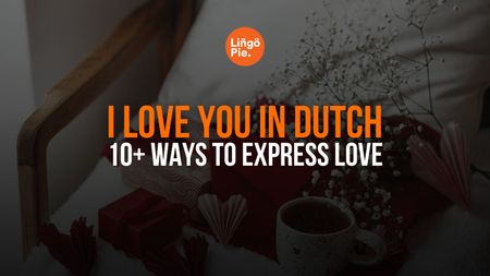  I Love You In Dutch