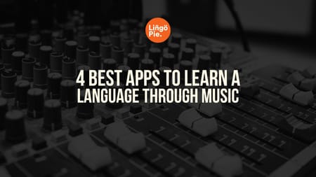 Apps To Learn A Language Through Music