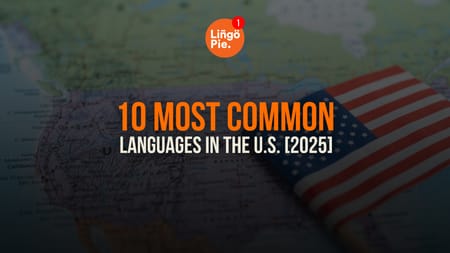 10 Most Common Languages In The U.S. [2025]