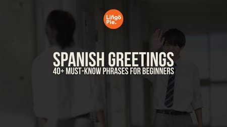 Spanish greetings