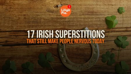 17 Irish Superstitions That Still Make People Nervous Today