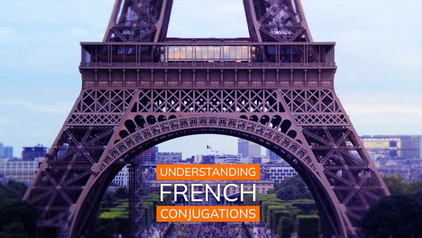 the-ultimate-guide-to-learning-french-conjugations-lingopie-blog